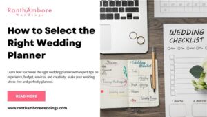 How to Select the Right Wedding Planner 